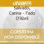 Salvado, Carina - Fado D'Abril cd