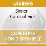 Sinner - Cardinal Sins cd musicale di Sinner