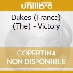 Dukes (France) (The) - Victory cd
