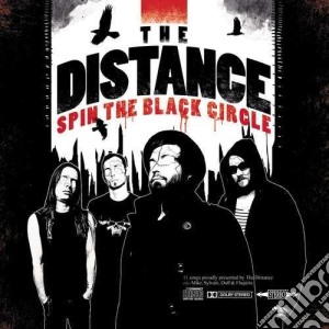 Distance (The) - Spin The Black Circle cd musicale di Distance, The