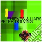 Peter Dolving - Thieves & Liars