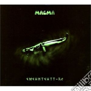 Magma - Emehntehtt-re cd musicale di Magma