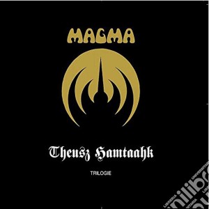 Magma - Theusz Hamtaahk Trilogy (New Edition) (3 Cd) cd musicale di Magma