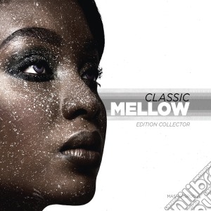 Classic Mellow (2 Cd) cd musicale di Various Artists