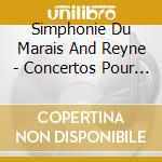 Simphonie Du Marais And Reyne - Concertos Pour Flutes A Bec cd