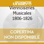 Viennoiseries Musicales 1806-1826 cd musicale di Musique A La Chabotterie