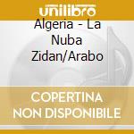 Algeria - La Nuba Zidan/Arabo cd