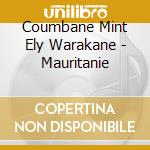 Coumbane Mint Ely Warakane - Mauritanie cd