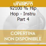 92100 % Hip Hop - Instru Part 4 cd