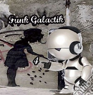 Funk Galactik 4 / Various cd musicale