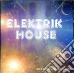 Elektrik House: 80's Funk Music Rare Tracks / Various cd