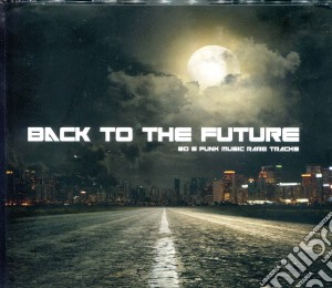 Back To The Future (4 Cd) cd musicale