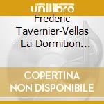 Frederic Tavernier-Vellas - La Dormition De Saint-Jean Le Theologien cd musicale di Frederic Tavernier