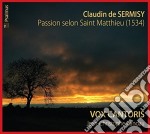 Claudin De Sermisy - Passion Selon Saint Matthieu