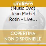 (Music Dvd) Jean-Michel Rotin - Live Au Bataclan cd