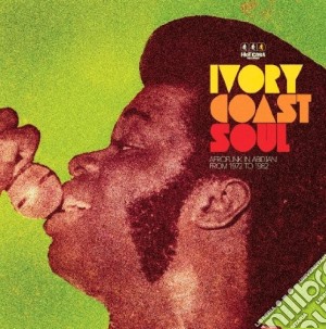 Ivory coast soul - afrofunk in abidjan 1 cd musicale di Artisti Vari