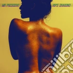 Mr President - Hips Shaking cd
