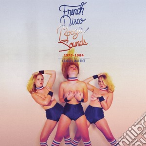 (LP Vinile) French Disco Boogie Sounds / Various (2 Lp) lp vinile