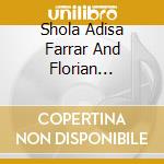 Shola Adisa Farrar And Florian Pellissier Quintet - Lost Myself