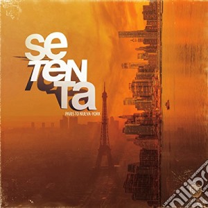 (LP Vinile) Setenta - Paris To Nueva York lp vinile di Setenta