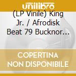 (LP Vinile) King Jr. / Afrodisk Beat 79 Bucknor - African Woman