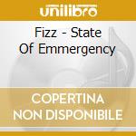 Fizz - State Of Emmergency cd