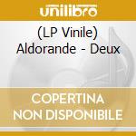 (LP Vinile) Aldorande - Deux vinile