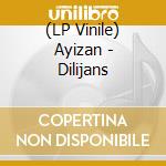 (LP Vinile) Ayizan - Dilijans vinile