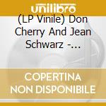 (LP Vinile) Don Cherry And Jean Schwarz - Roundtrip/Live At Theatre Recamier/Paris 1977 vinile