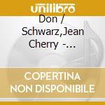 Don / Schwarz,Jean Cherry - Roundtrip: Live At Theatre Recamier Paris 1977 cd