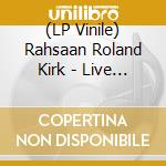 (LP Vinile) Rahsaan Roland Kirk - Live In Paris (1970) vinile