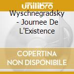 Wyschnegradsky - Journee De L'Existence cd