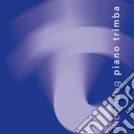 Stefan Lakatos / Dominique Ponty - Moondog: Piano Trimba cd