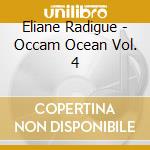 Eliane Radigue - Occam Ocean Vol. 4 cd