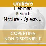 Liebman Beirach Mcclure - Quest- Re-Dial (Live In Hambur cd musicale di Liebman Beirach Mcclure