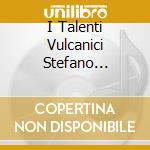I Talenti Vulcanici Stefano Demicheli Carlo Vistoli - Arias For Nicolino