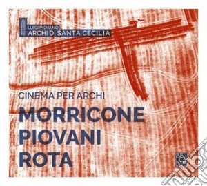 Luigi Piovano & Archi Di Santa Cecilia - Cinema Per Archi cd musicale di Luigi piovano archi