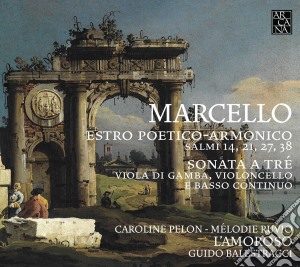 Benedetto Marcello - Estro Poetico-Armonico cd musicale di Benedetto Marcello