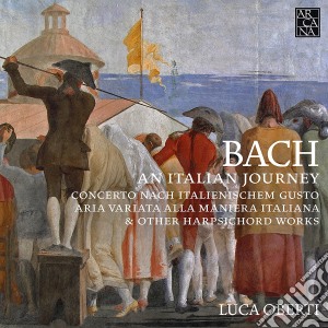 Johann Sebastian Bach - An Italian Journey cd musicale di Johann sebastia Bach