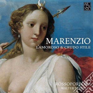 Luca Marenzio - L'Amoroso & Crudo Stile cd musicale di Luca Marenzio