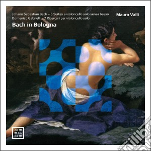 Johann Sebastian Bach / Domenico Gabrielli - 6 Suites A Violoncello/ 7 Ricercari (3 Cd) cd musicale di J.S. Bach