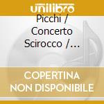 Picchi / Concerto Scirocco / Genini - Canzoni Da Sonar cd