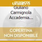 Giuliano Carmignola Accademia Dell'annunciata - The Three Seasons Of Antonio Vivaldi cd