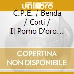 C.P.E. / Benda / Corti / Il Pomo D'oro Bach - Age Of Extremes cd