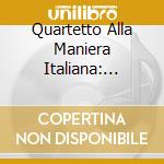 Quartetto Alla Maniera Italiana: Ludwig Van Beethoven - Presumed Beethoven (2 Cd) cd