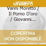 Vanni Moretto / Il Pomo D'oro / Giovanni Sollima - Wild Love cd