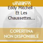 Eddy Mitchell - Et Les Chaussettes Noires-Vol.2 cd musicale