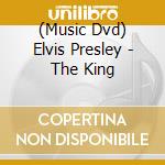 (Music Dvd) Elvis Presley - The King cd