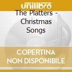 The Platters - Christmas Songs cd