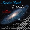 Maurice Ravel - Le Bolero - 34 Incontournables cd